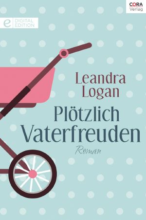 [Bianca 1174] • Plötzlich Vaterfreuden